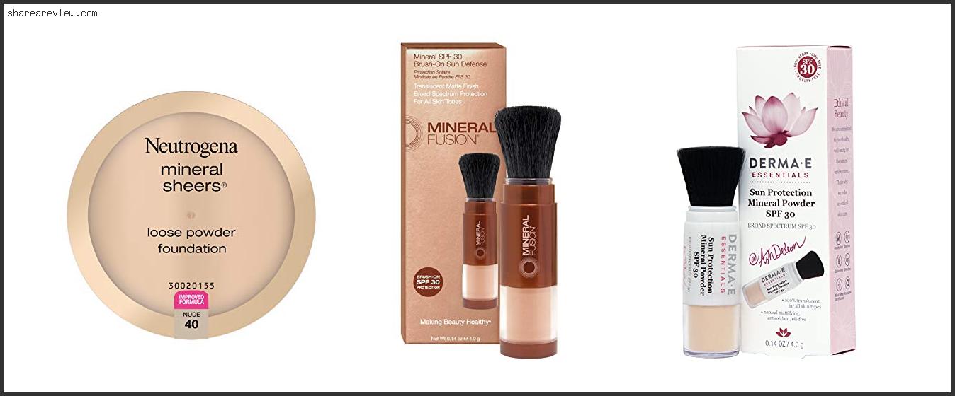 Top 10 Best Mineral Face Powder Reviews & Buying Guide In 2022