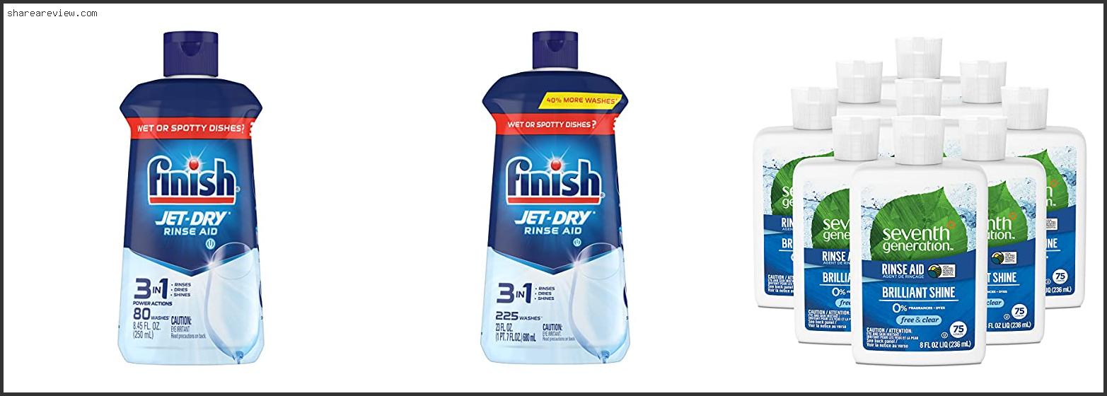 Top 10 Best Dishwasher Rinse Aid Reviews & Buying Guide In 2022