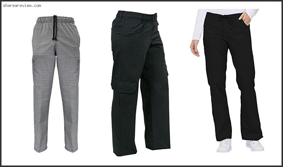 Top 10 Best Chef Pants For Women Reviews & Buying Guide In 2022