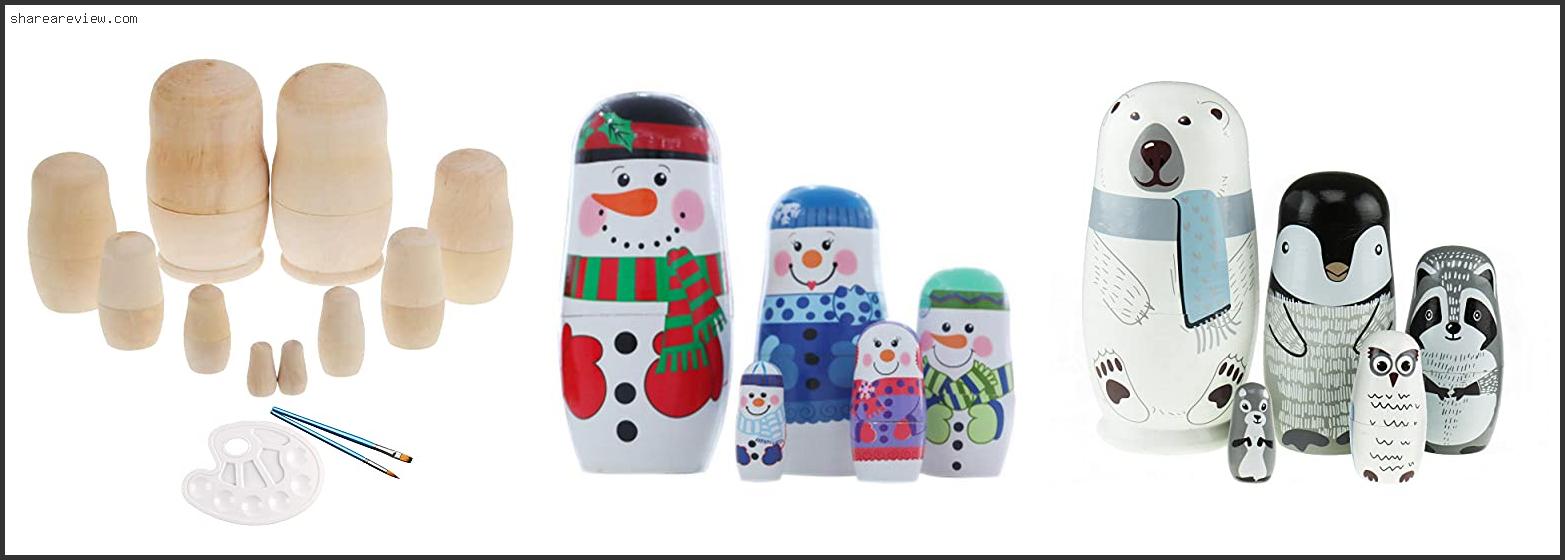 Top 10 Best Quality Russian Nesting Dolls Reviews & Buying Guide In 2022
