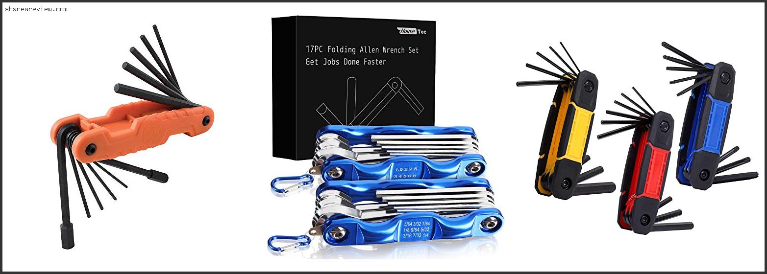 Top 10 Best Folding Allen Wrench Set Reviews & Buying Guide In 2022