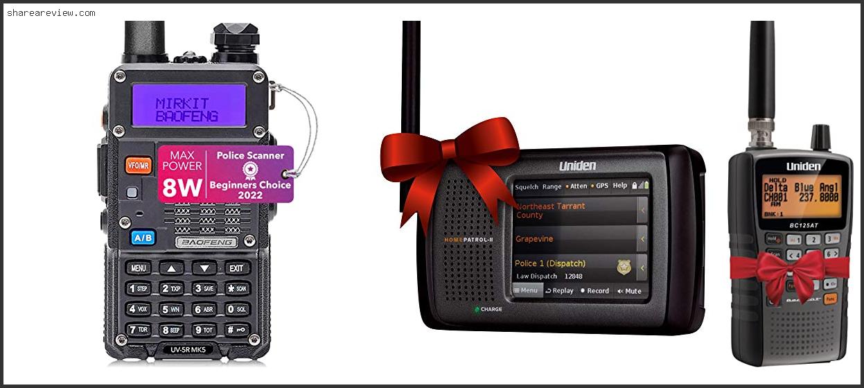 Top 10 Best Radio Scanner For Home Use Reviews & Buying Guide In 2022
