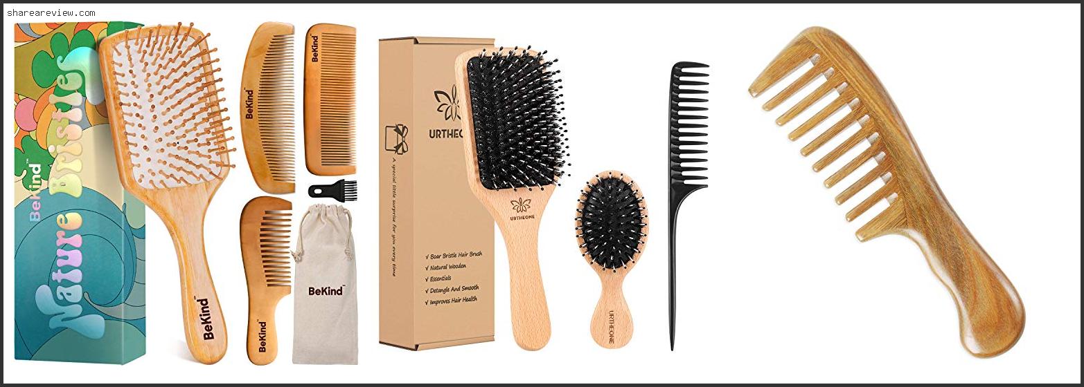 Top 10 Best Wooden Comb For Natural Hair Reviews & Buying Guide In 2022