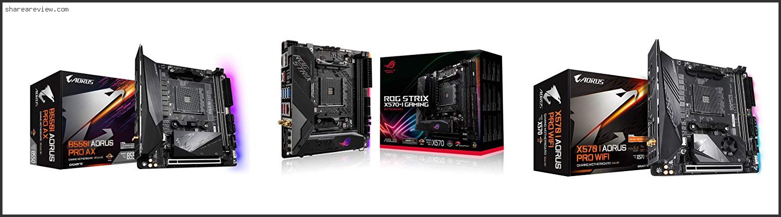 Top 10 Best Mini Itx Gaming Motherboard Reviews & Buying Guide In 2022