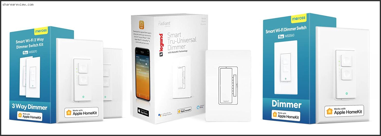 Top 10 Best Smart Switches And Dimmers For Apple Homekit Reviews