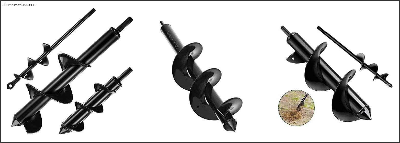 Top 10 Best Auger For Rocky Soil Reviews & Buying Guide In 2022