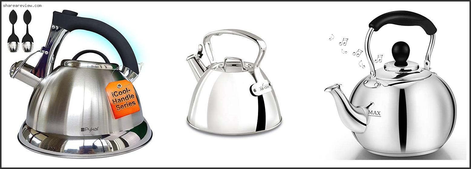 Top 10 Best Induction Tea Kettle Reviews & Buying Guide In 2022