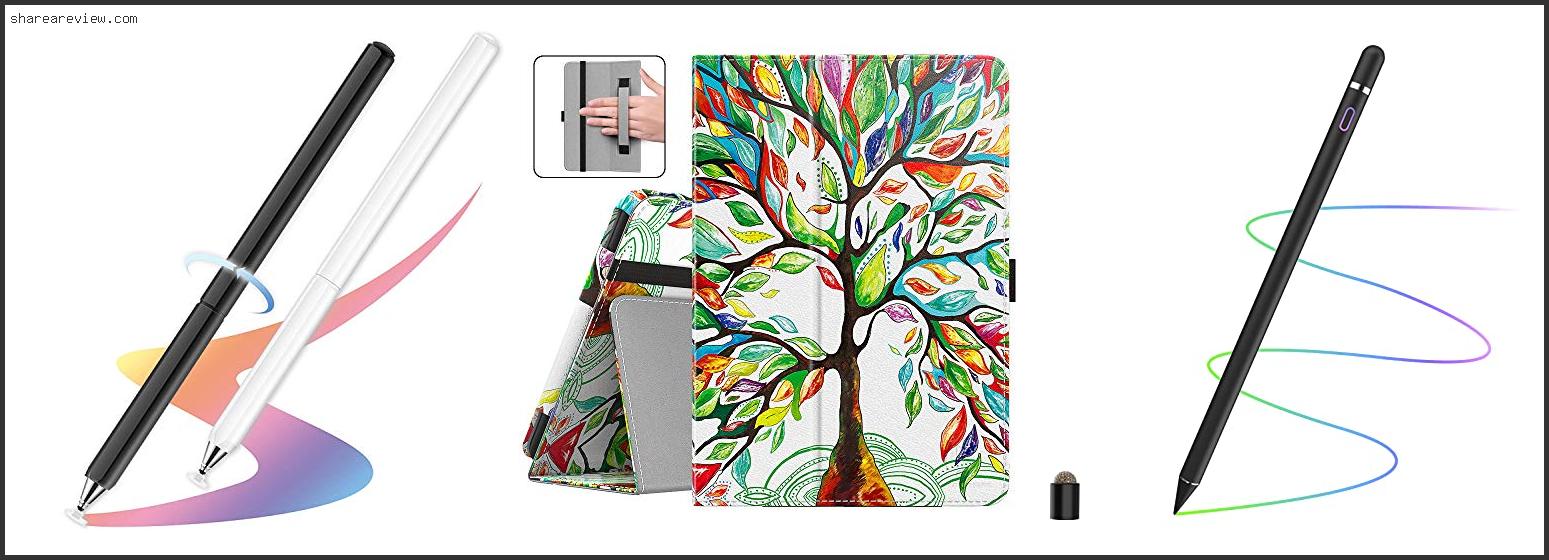 Top 10 Best Stylus For Kindle Fire Hd 8 Reviews & Buying Guide In 2022