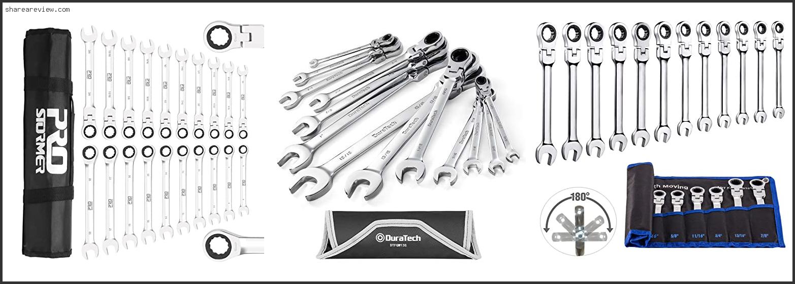 Top 10 Best Flex Head Ratcheting Wrench Set Reviews & Buying Guide In