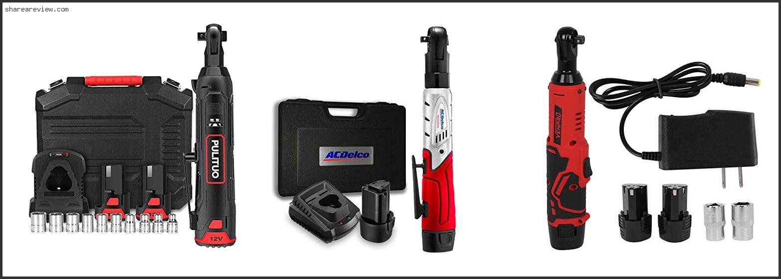 Top 10 Best 3 8 Ratchet Cordless Reviews & Buying Guide In 2022