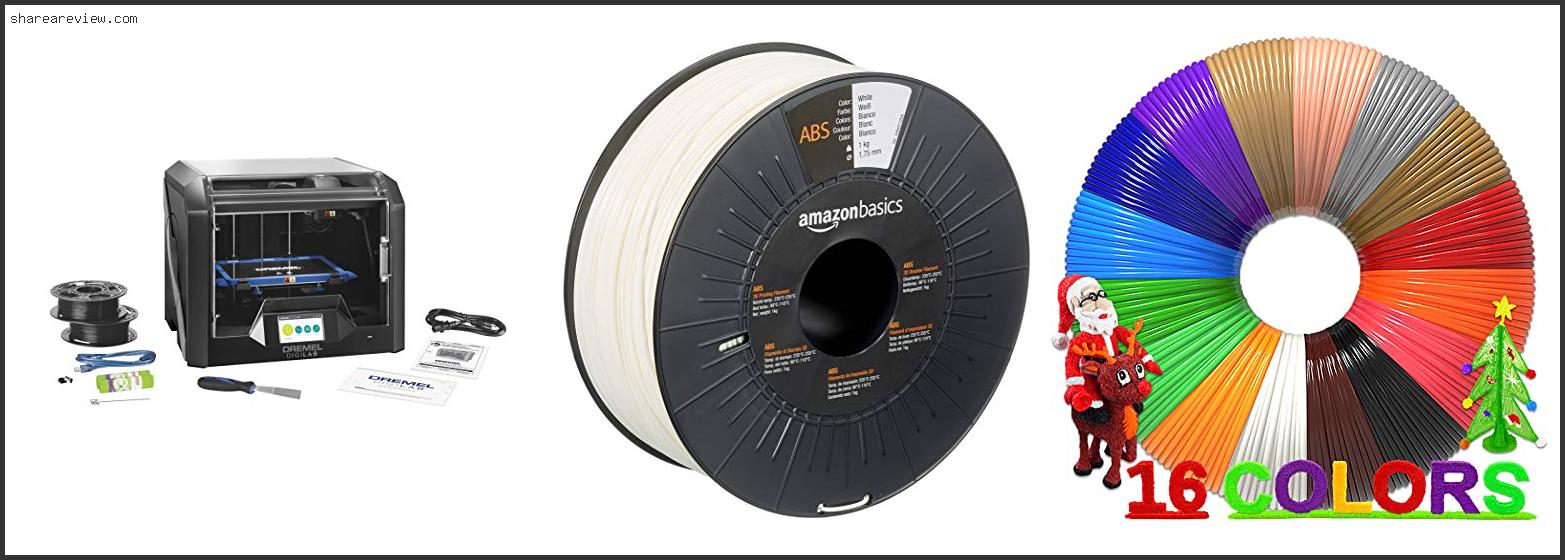 Top 10 Best Abs Filament For 3d Printing Reviews & Buying Guide In 2022