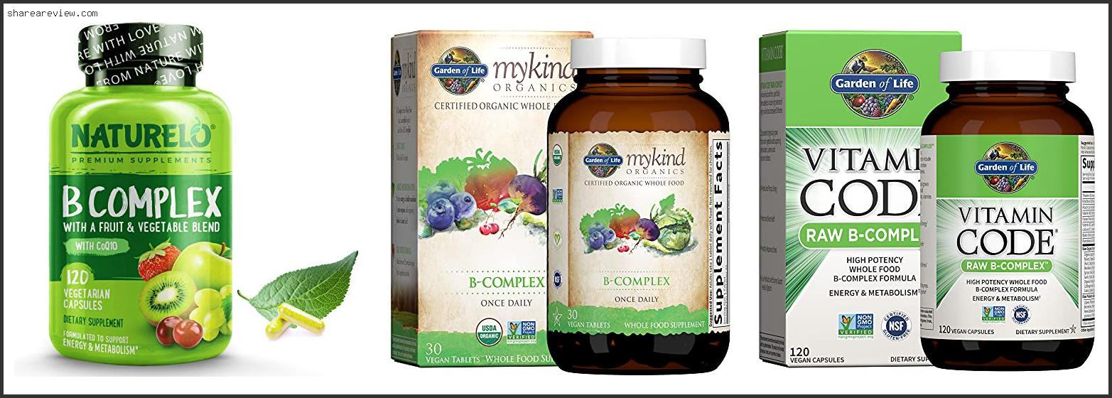 Top 10 Best B Complex For Vegans Reviews & Buying Guide In 2022