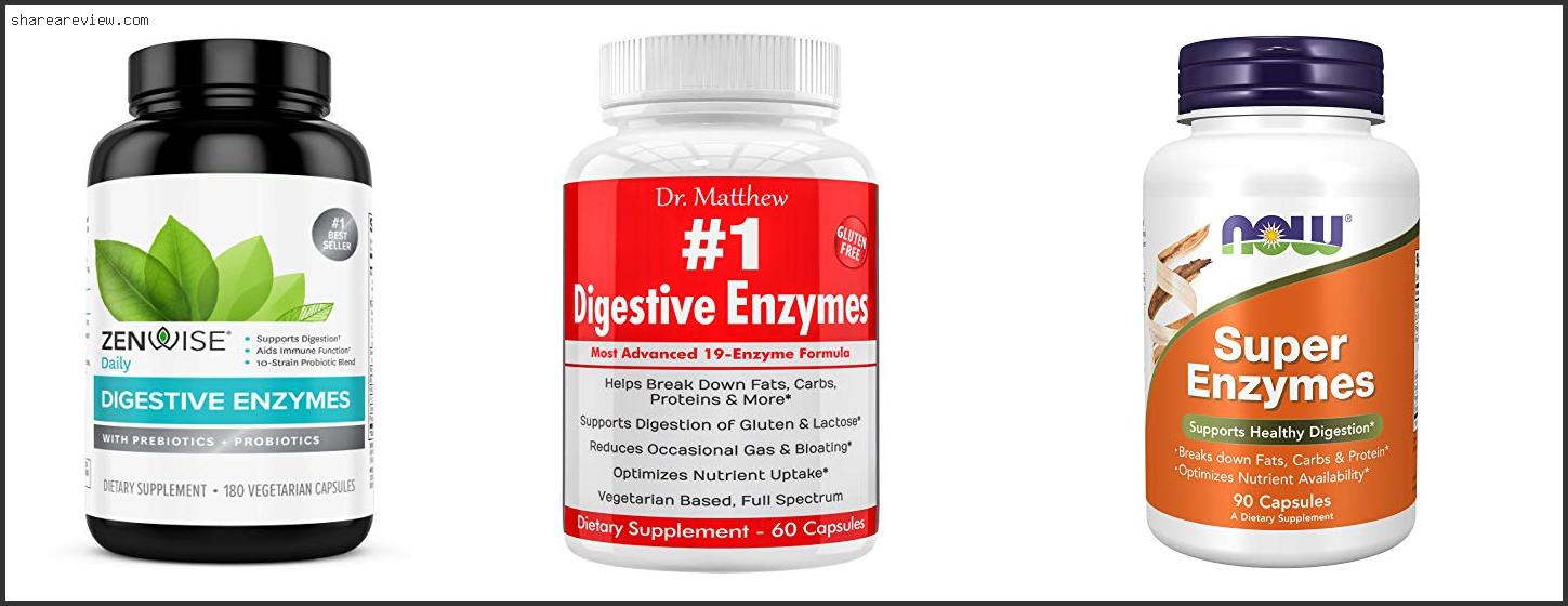 Top 10 Best Digestive Enzymes For No Gallbladder Reviews & Buying Guide In 2022