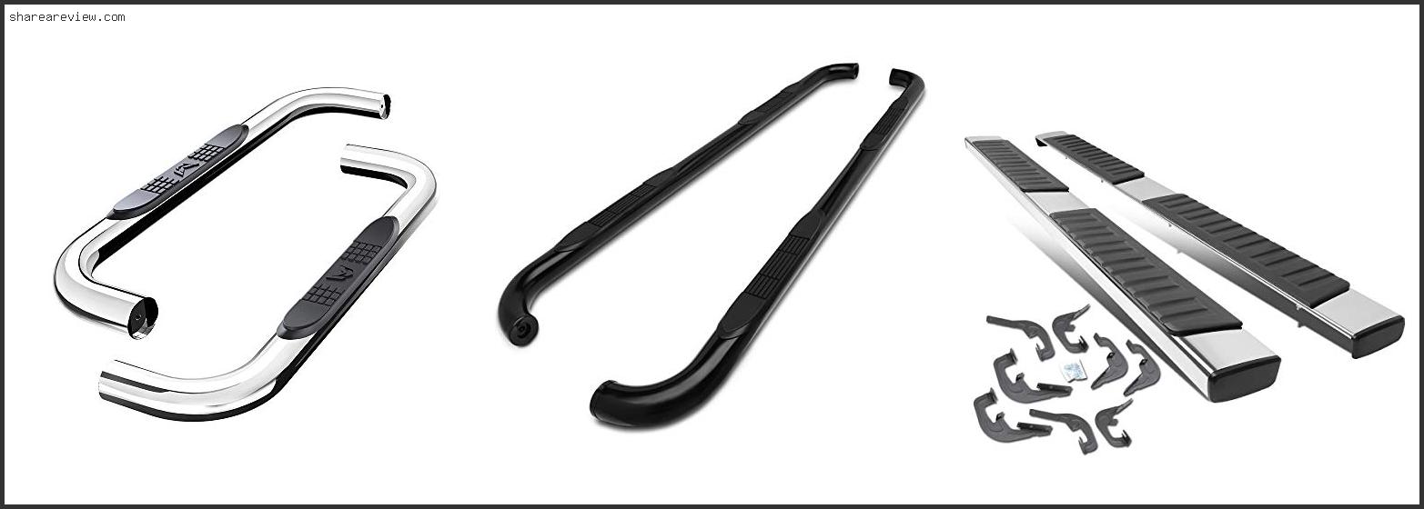 Top 10 Best Step Bars For Silverado Reviews & Buying Guide In 2022