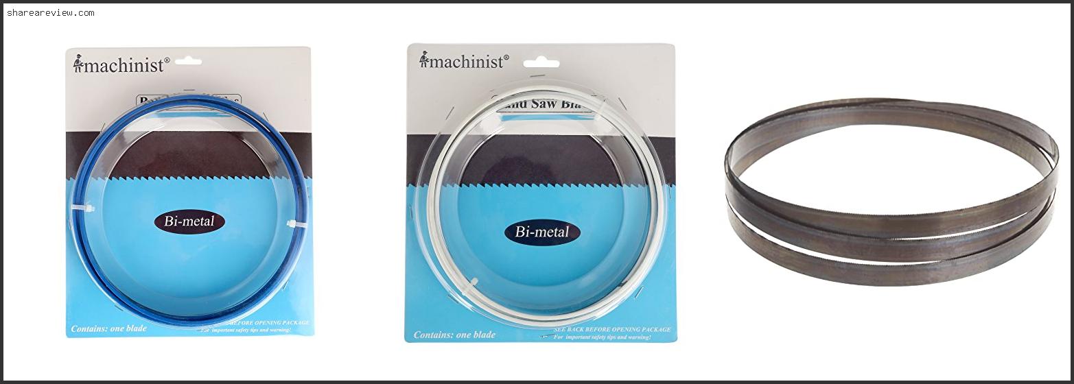 Top 10 Best Band Saw Blade For Metal Reviews & Buying Guide In 2022