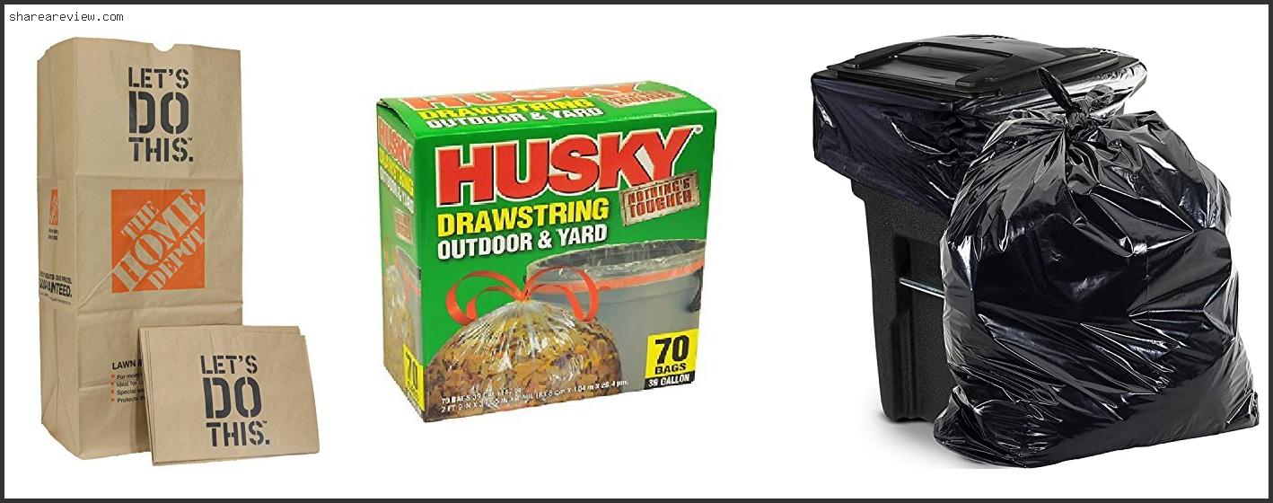 Top 10 Best Trash Bags For Leaves Reviews & Buying Guide In 2022