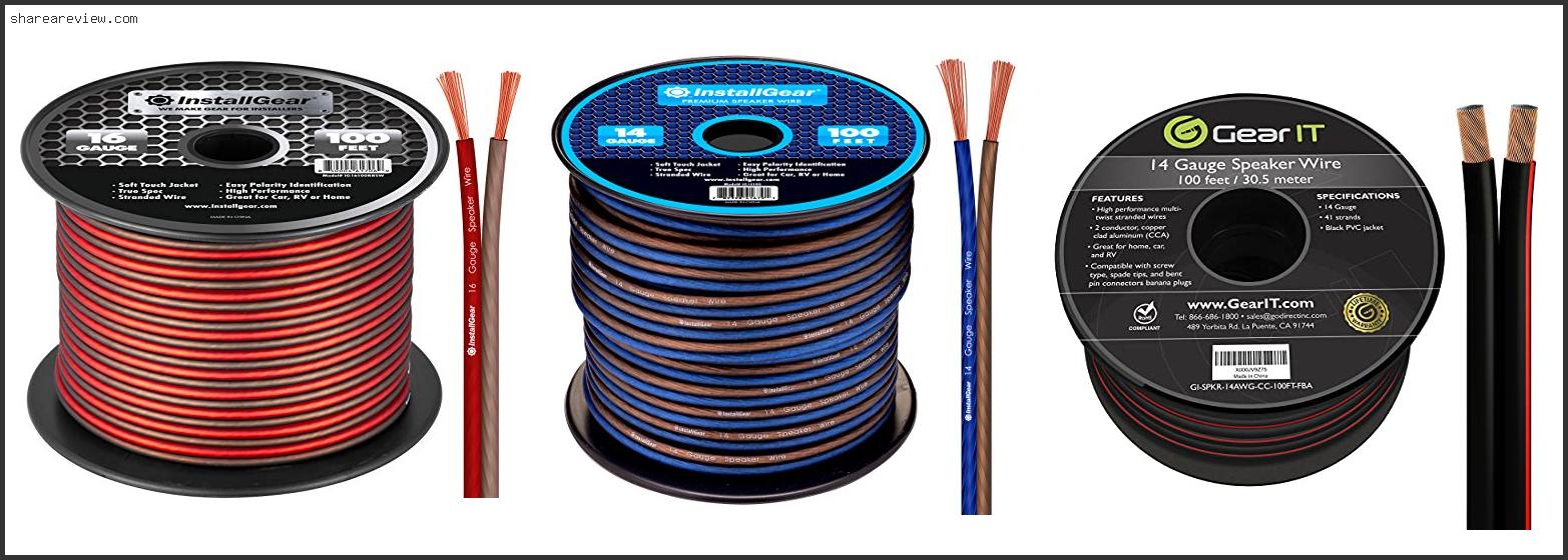 Top 10 Best Speaker Wire For Car Audio Reviews & Buying Guide In 2022