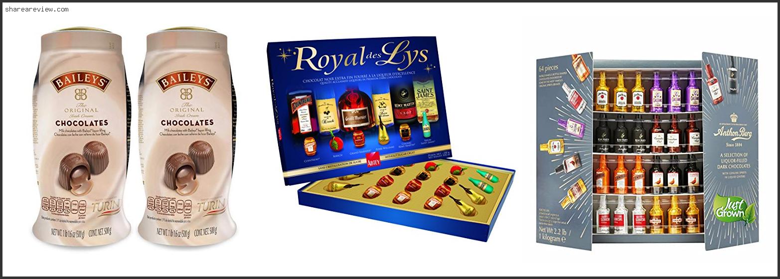 Top 10 Best Liquor Filled Chocolates Reviews & Buying Guide In 2022
