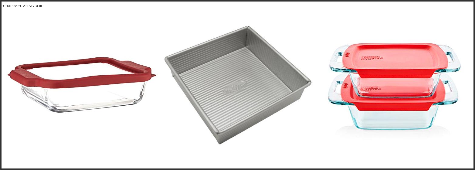 Top 10 Best 8×8 Baking Pan Reviews & Buying Guide In 2022