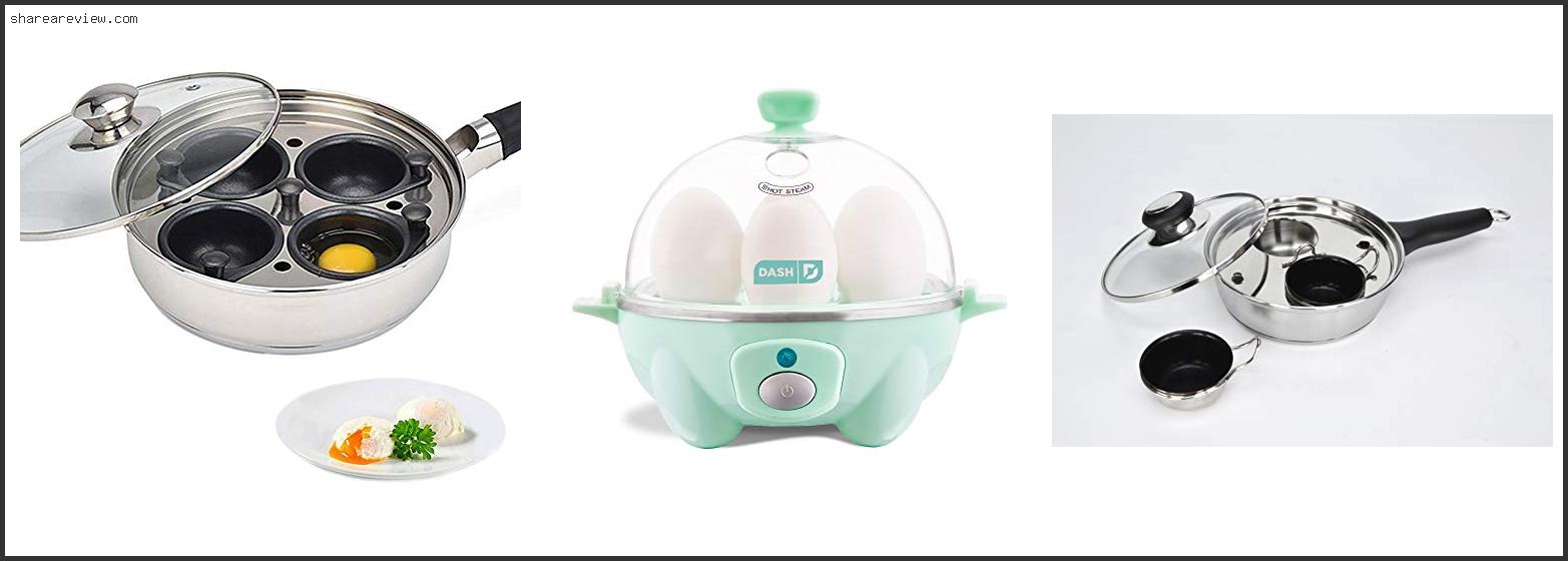 Top 10 Best Egg Poacher For Induction Hob Reviews & Buying Guide In