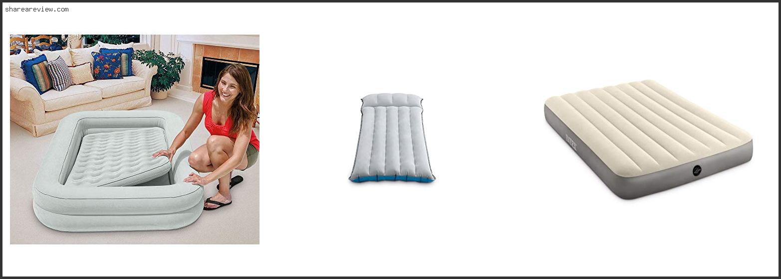 Top 10 Best Intex Air Mattress For Camping Reviews & Buying Guide In