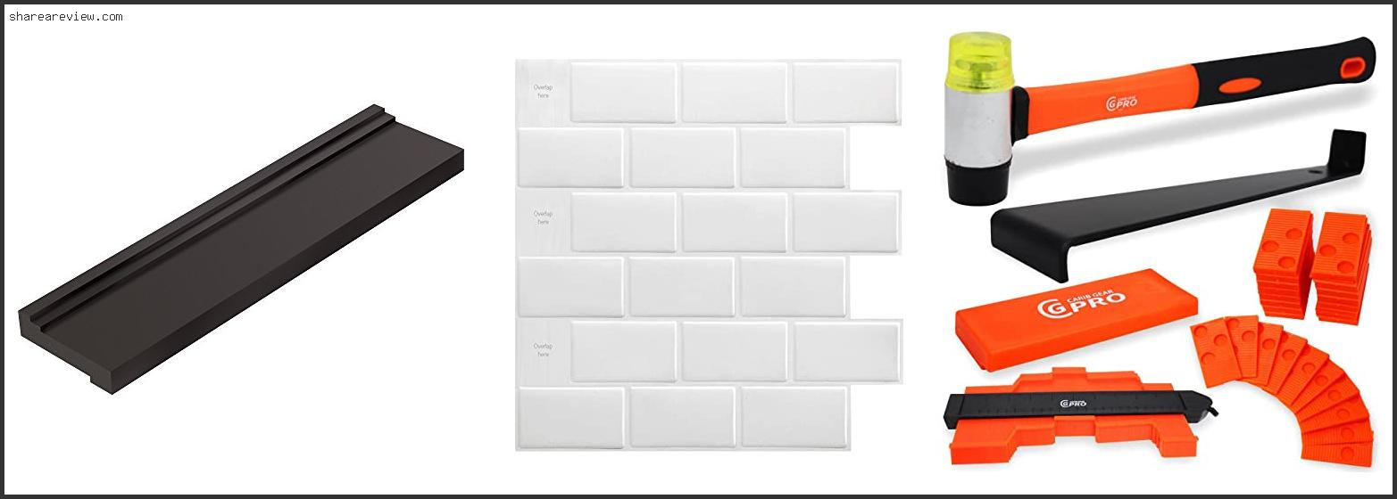 Top 10 Best Caulk For Vinyl Plank Flooring Reviews & Buying Guide In 2022