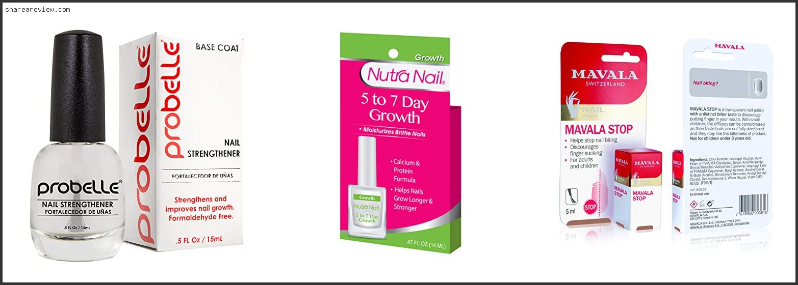 Top 10 Best Nail Polish To Grow Nails Reviews & Buying Guide In 2022