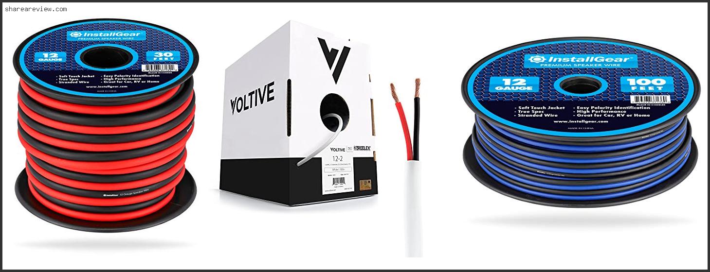 Top 10 Best 12 Awg Speaker Wire Reviews & Buying Guide In 2022