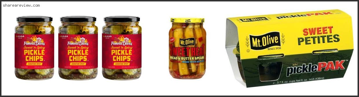 Top 10 Best Sweet Pickles Reviews & Buying Guide In 2022