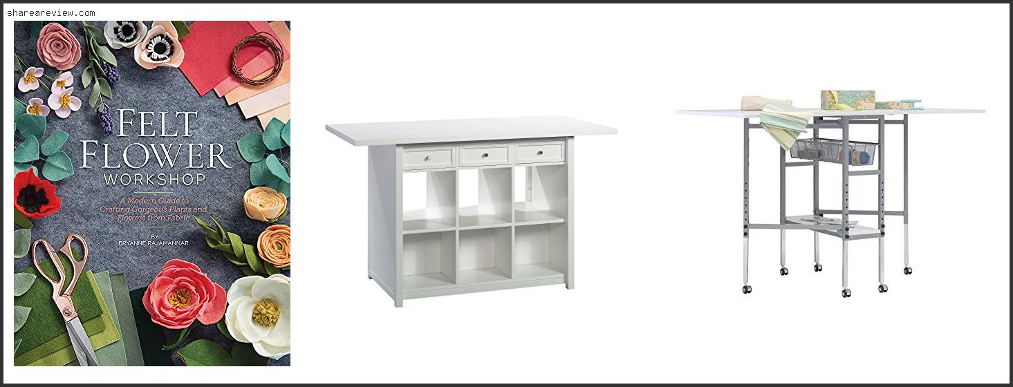 Top 10 Best Table For Cutting Fabric Reviews & Buying Guide In 2022