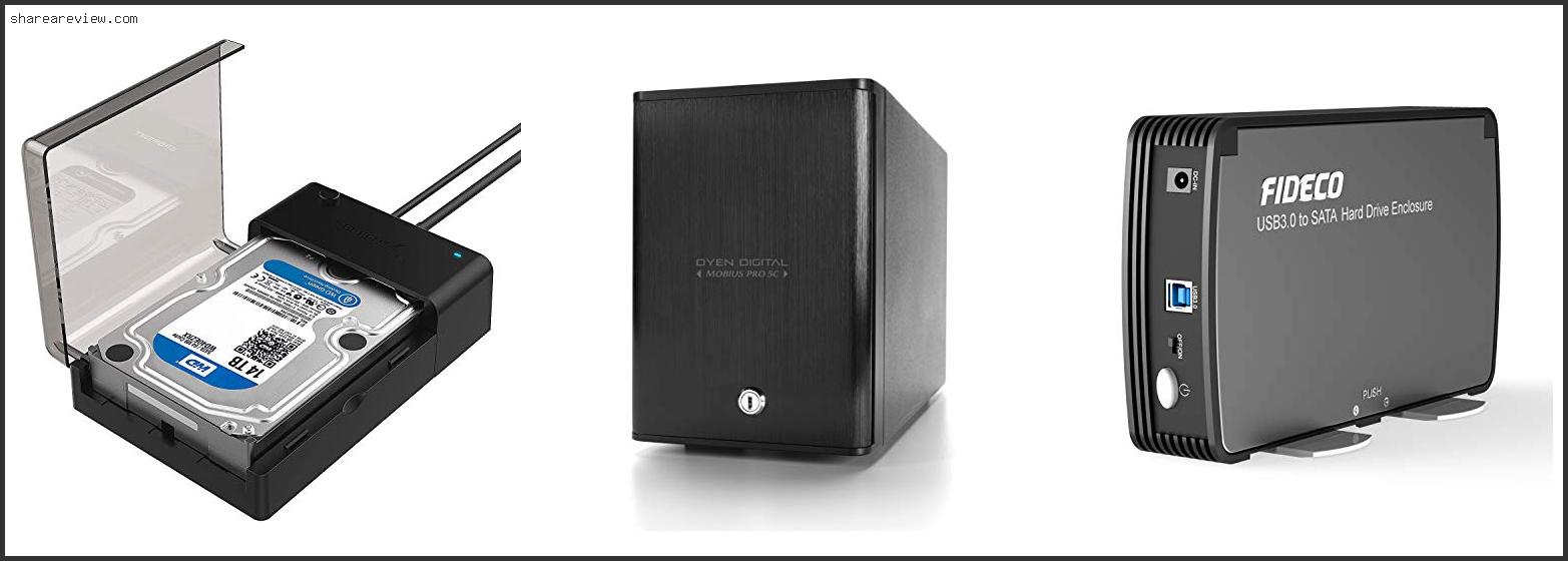 Top 10 Best 3.5 External Drive Enclosure Reviews & Buying Guide In 2022