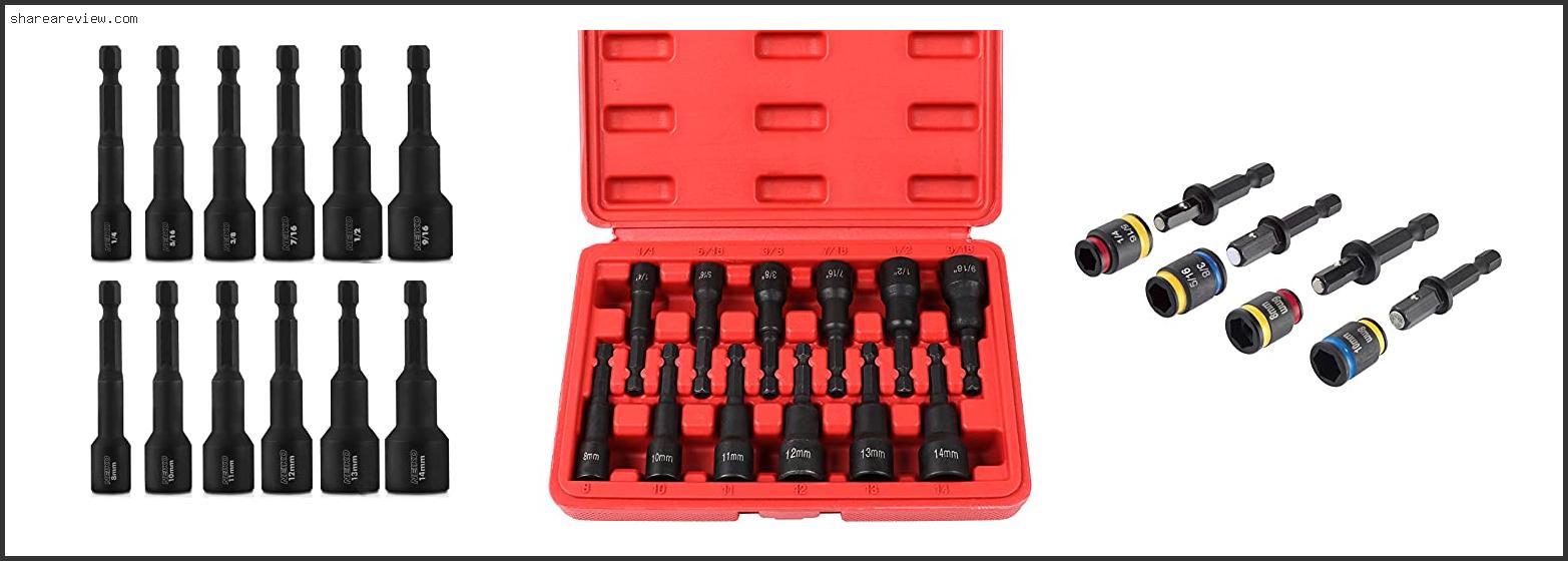 Top 10 Best Impact Nut Driver Set Reviews & Buying Guide In 2022