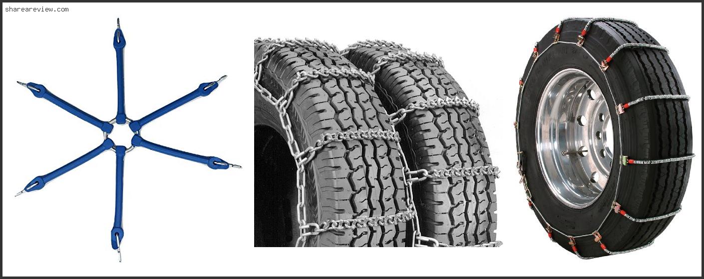 Top 10 Best Snow Chains For Semi Trucks Reviews & Buying Guide In 2022