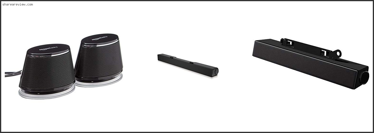Top 10 Best Speakers For Dell Monitor Reviews & Buying Guide In 2022
