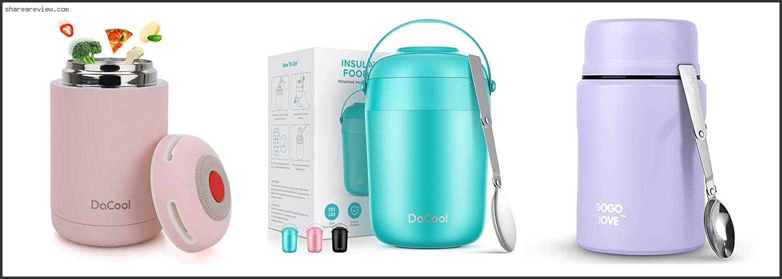 Top 10 Best Insulated Lunch Container Reviews & Buying Guide In 2022