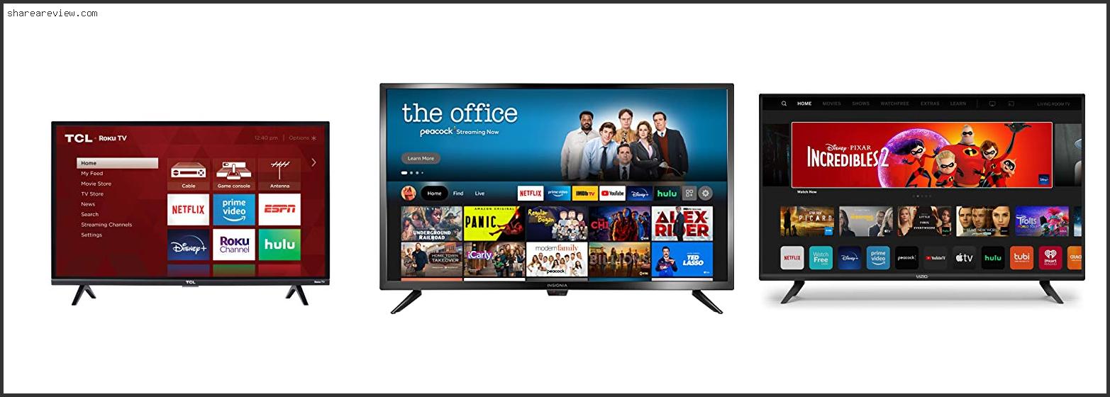 Top 10 Best 1080p 32 Inch Smart Tv Reviews & Buying Guide In 2022