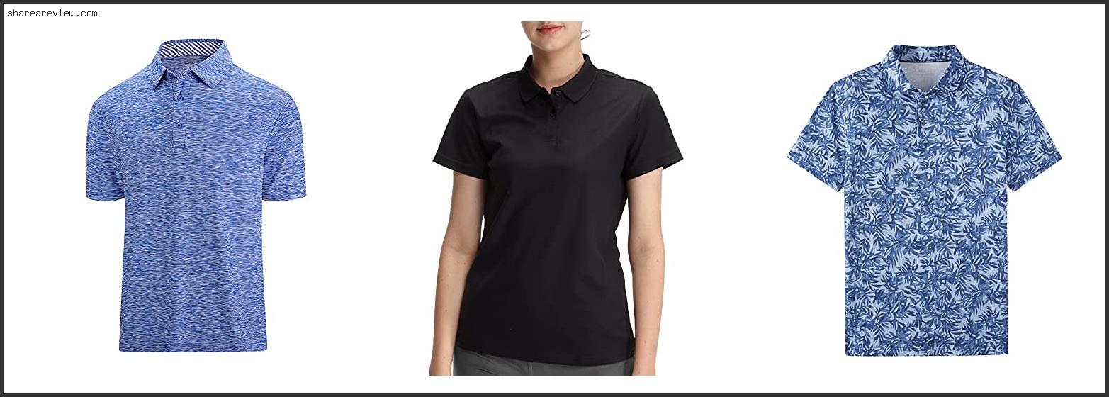 Top 10 Best Moisture Wicking Polo Shirts Reviews & Buying Guide In 2022