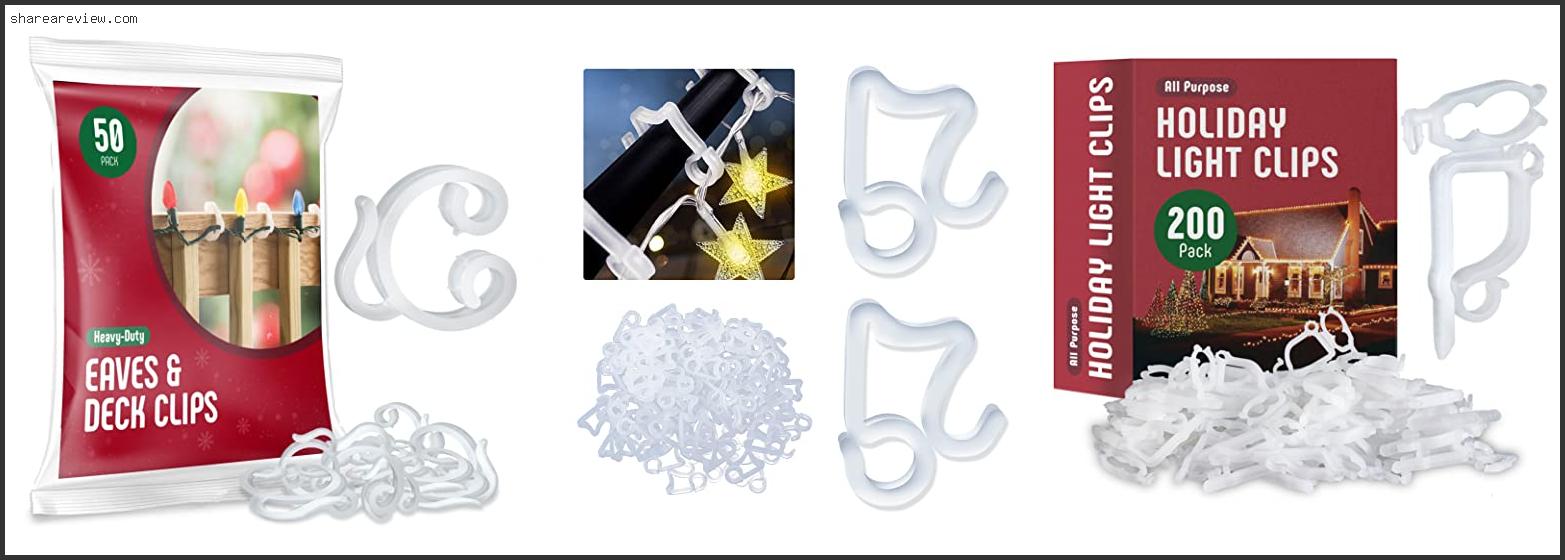 Top 10 Best Clips To Hang Outdoor Christmas Lights Reviews & Buying