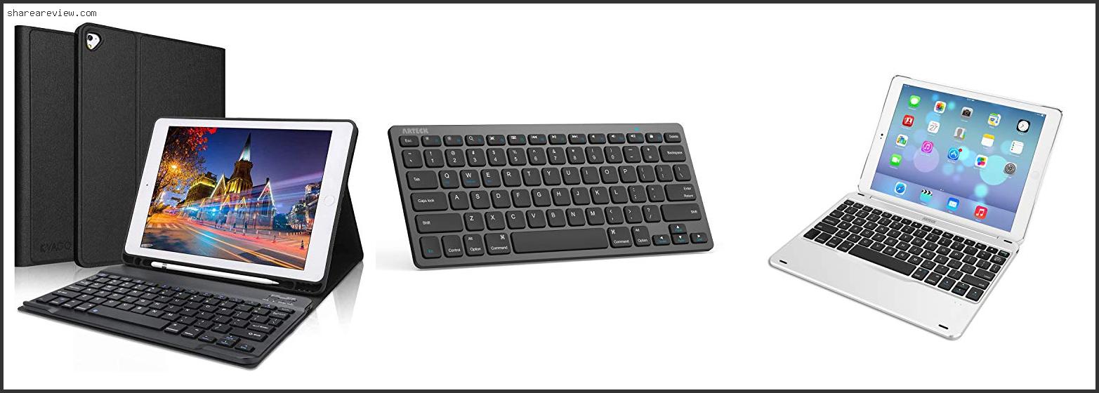 Top 10 Best Bluetooth Keyboard For Ipad 6th Generation Reviews & Buying