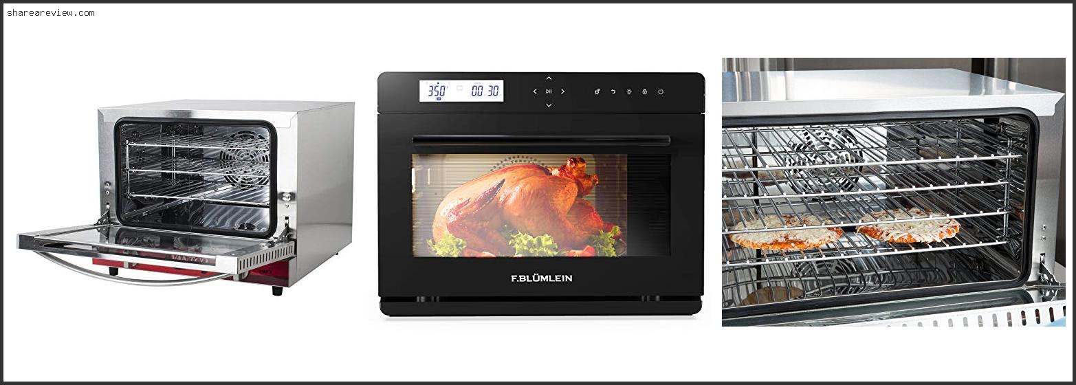 Top 10 Best Commercial Countertop Convection Oven Reviews & Buying Guide In 2022
