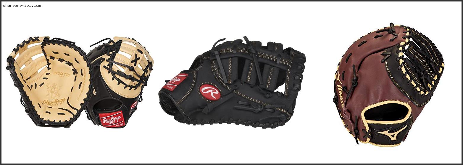 Top 10 Best First Base Glove Baseball Reviews & Buying Guide In 2022