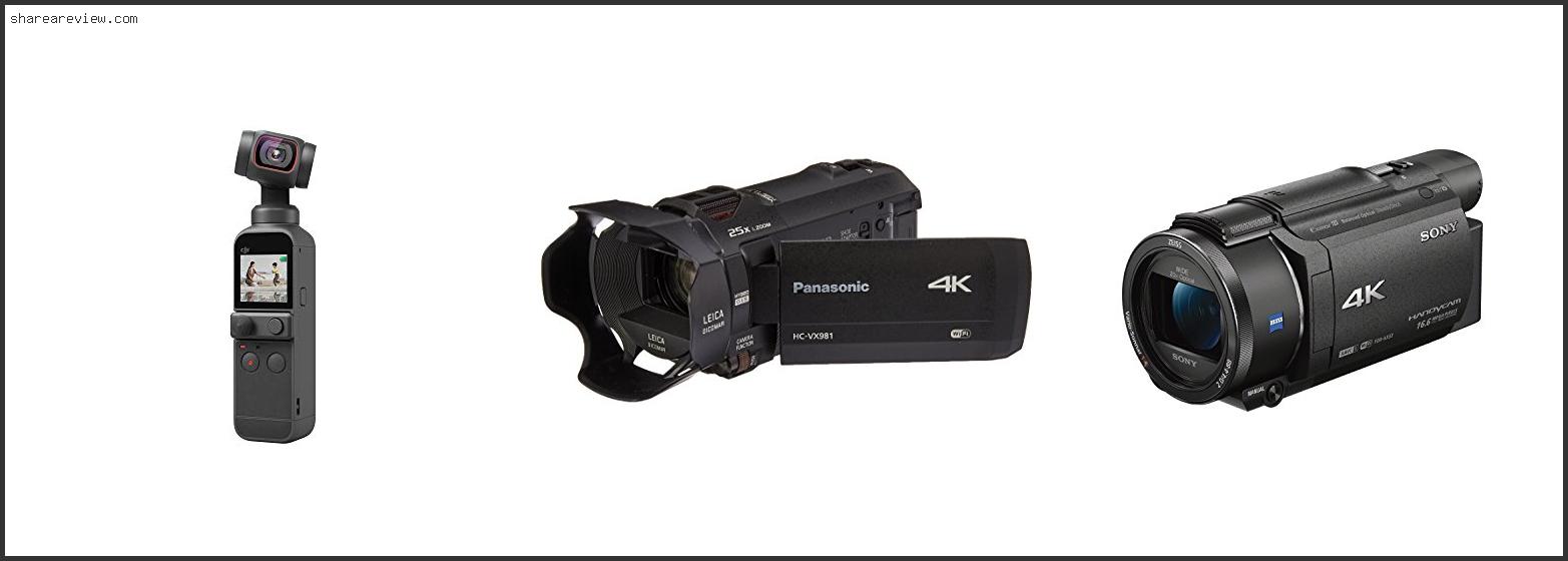 Top 10 Best 4k Camcorder With Image Stabilization Reviews & Buying Guide In 2022