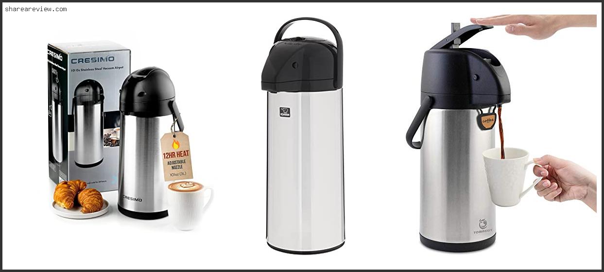 Top 10 Best Hot Water Airpot Reviews & Buying Guide In 2022