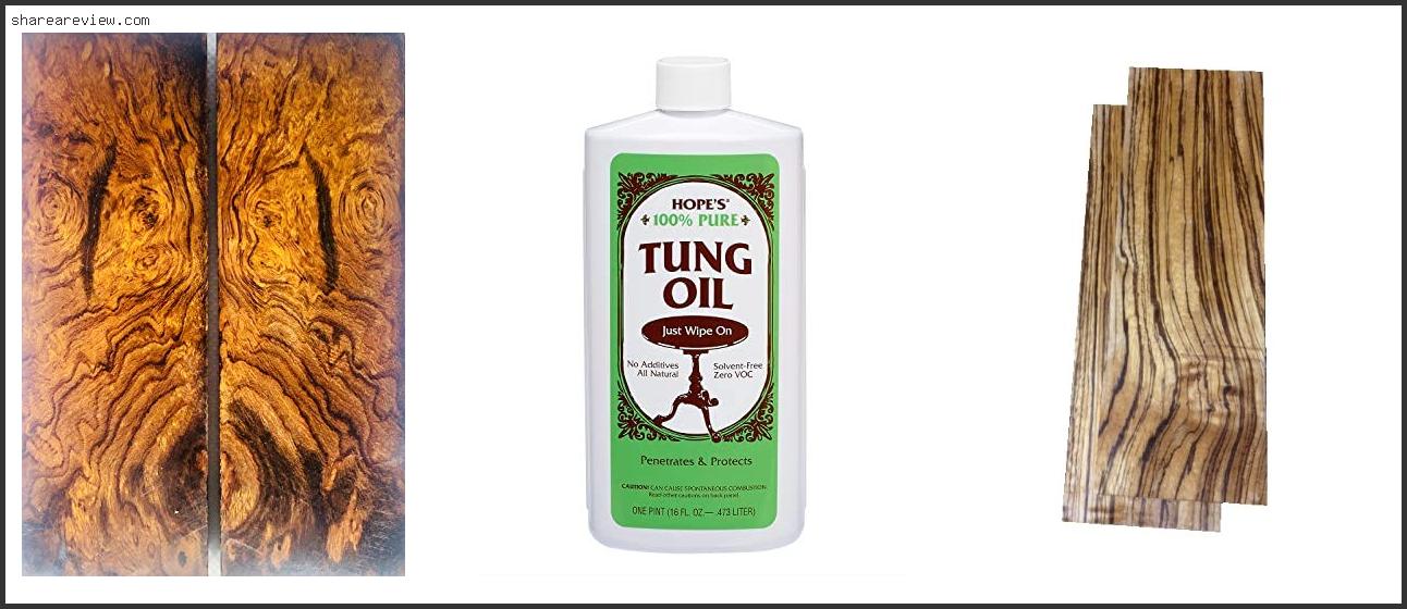 Top 10 Best Finish For Zebrawood Reviews & Buying Guide In 2022 To