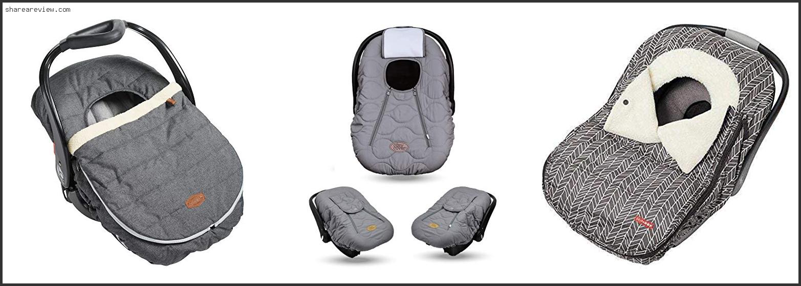 Top 10 Best Winter Infant Car Seat Cover Reviews & Buying Guide In 2022