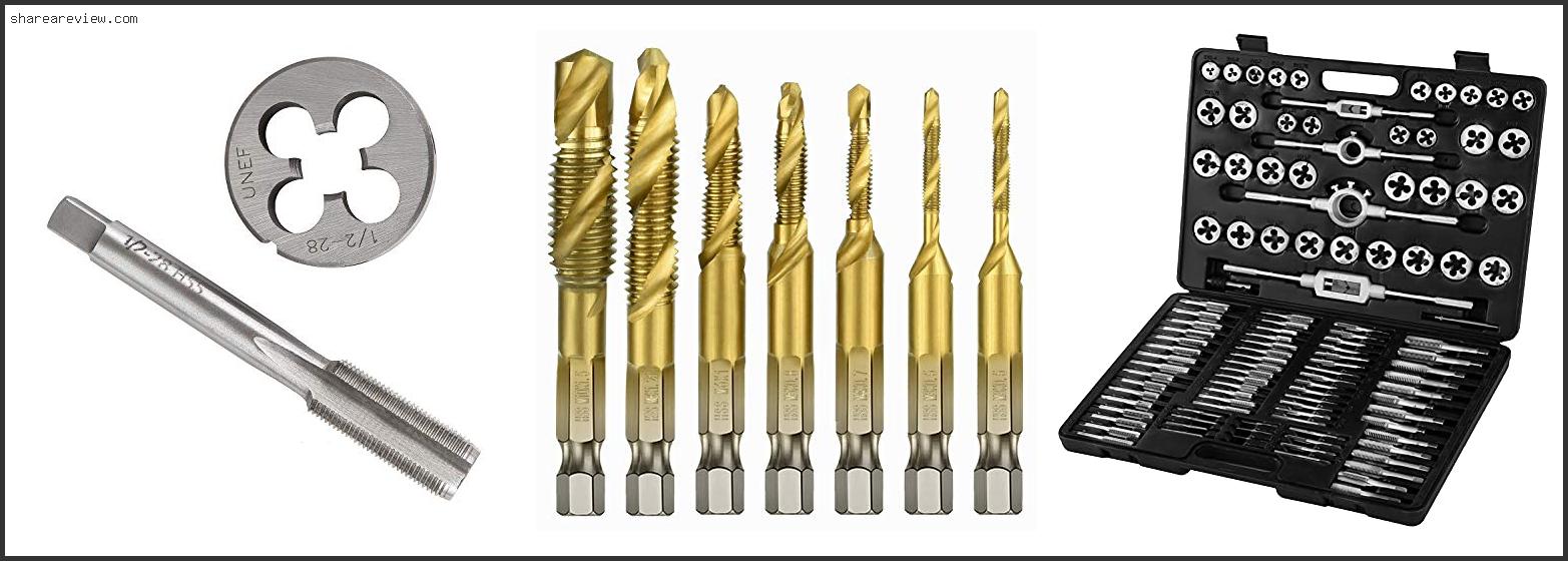 Top 10 Best Hss Tap And Die Set Reviews & Buying Guide In 2022
