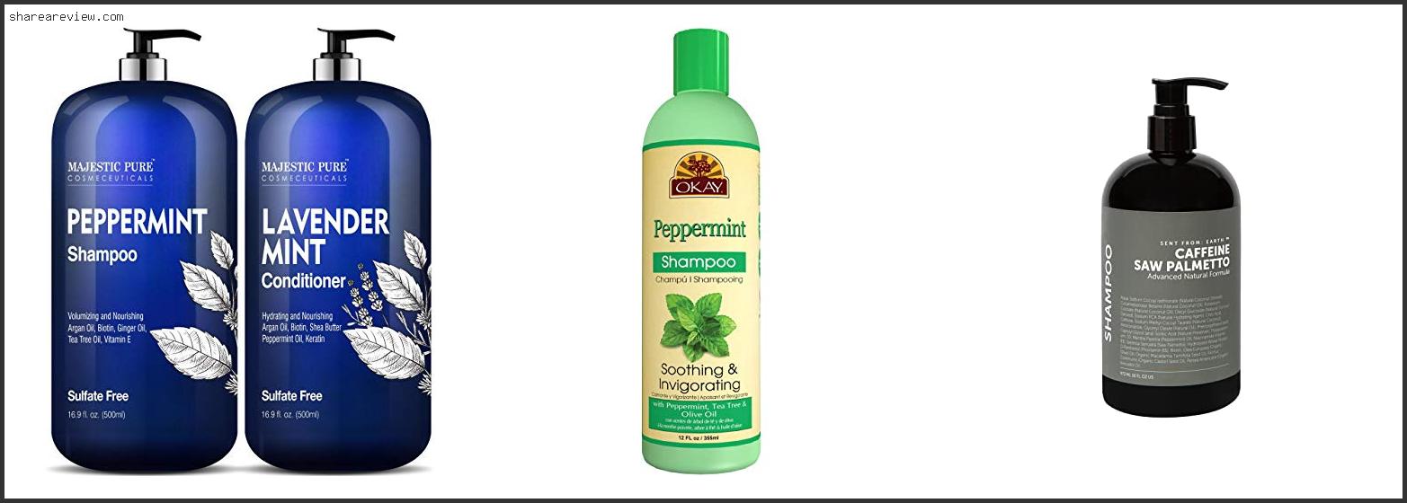 Top 10 Best Peppermint Shampoo For Hair Growth Reviews & Buying Guide In 2022