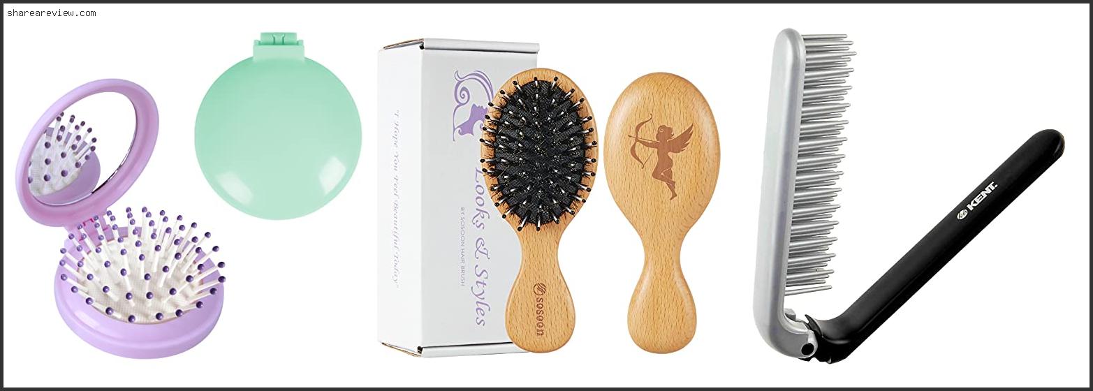 Top 10 Best Pocket Hair Brush Reviews & Buying Guide In 2022