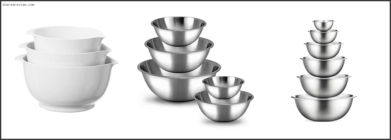 Top 10 Best Home Ceramic Mixing Bowls Reviews & Buying Guide In 2022