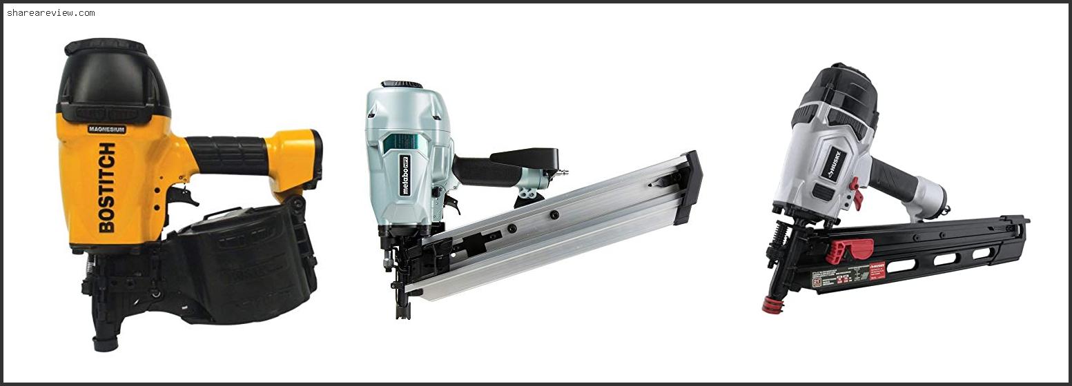 Top 10 Best Nailer For Deck Framing Reviews & Buying Guide In 2022